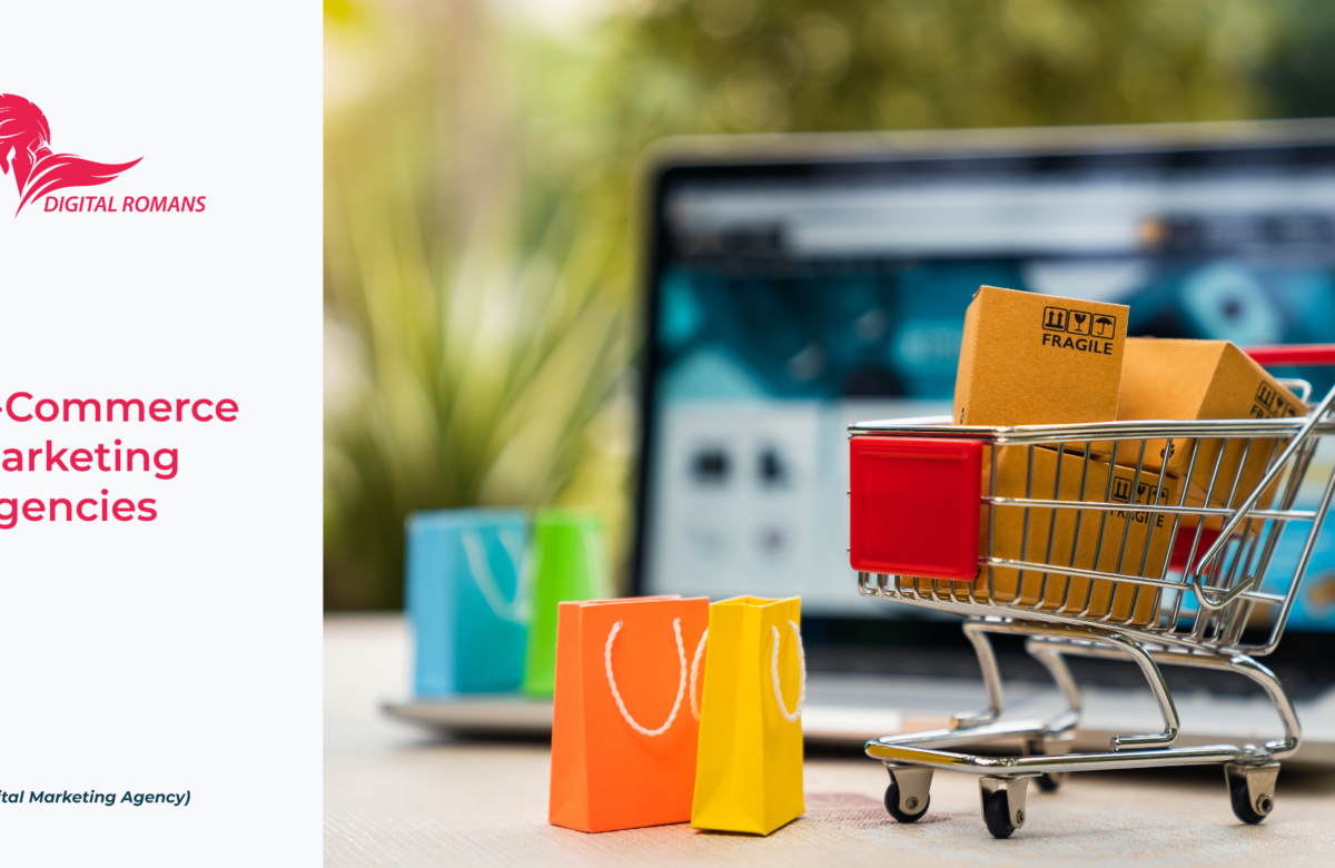 E-commerce Marketing Agencies