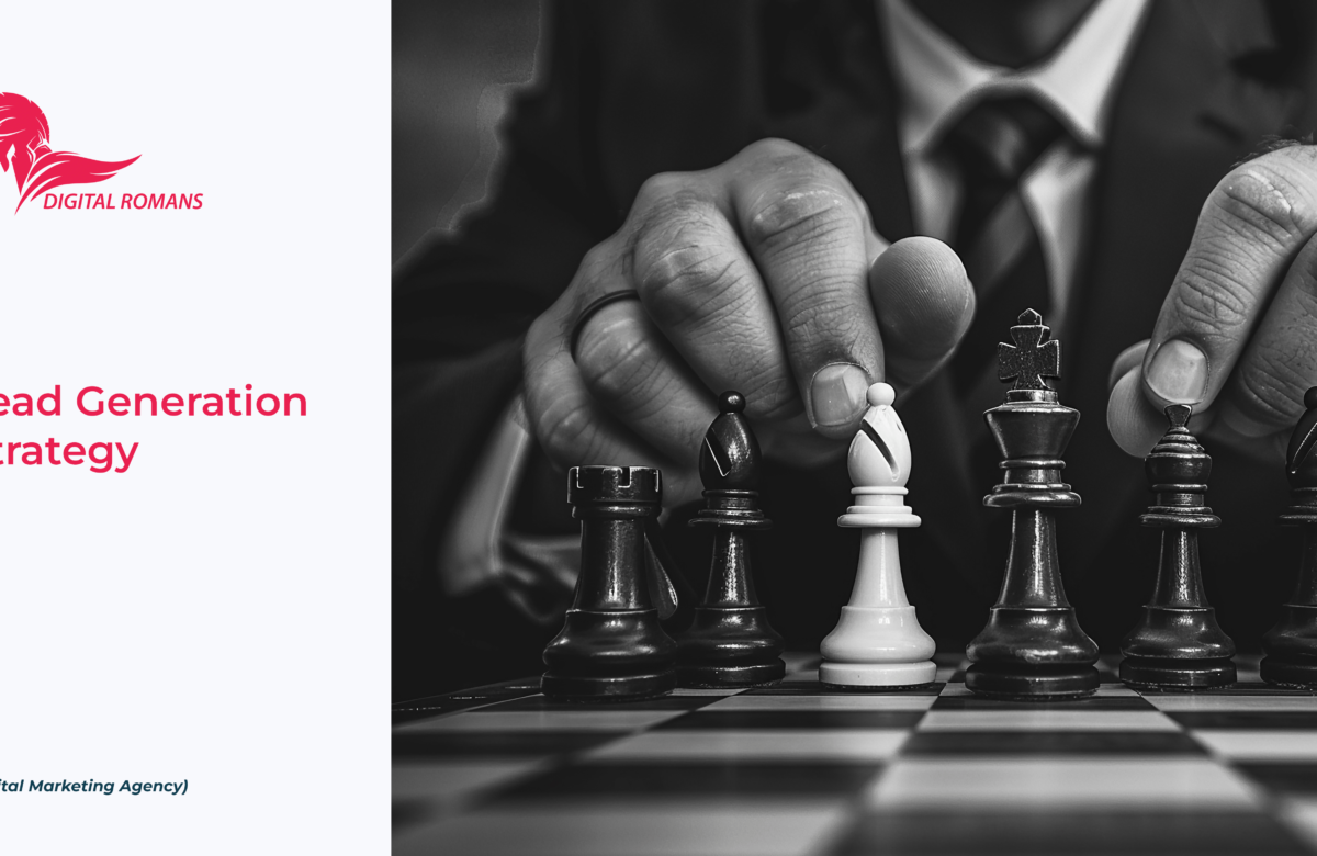 Lead Generation Strategy to Customer Loyalty