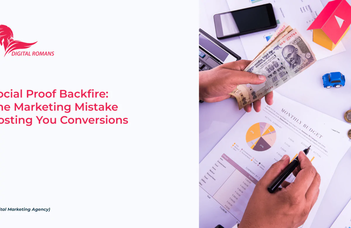 When Social Proof Hurts: A Common Marketing Mistake Losing You Customers