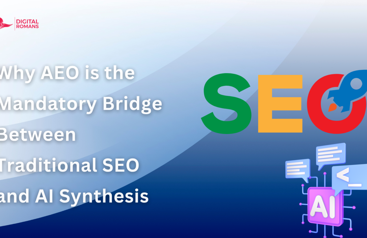 AEO vs SEO: Why Answer Engine Optimization is the Mandatory Bridge to AI Synthesis