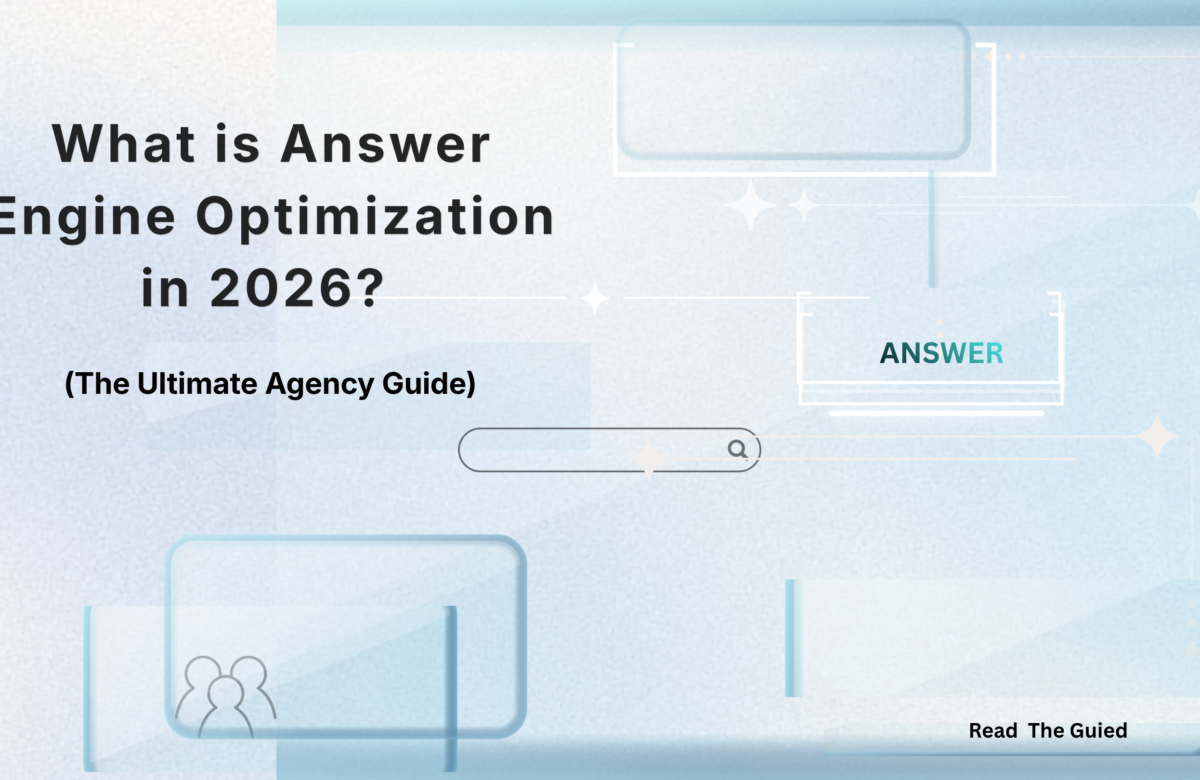 What is Answer Engine Optimization (AEO) in 2026? (The Ultimate Agency Guide)