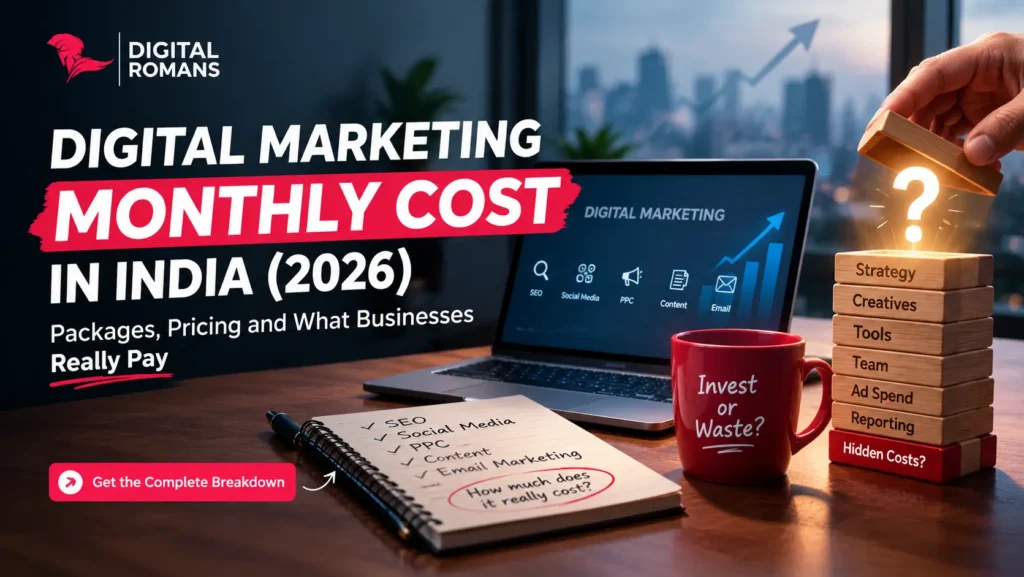 Digital Marketing Monthly Cost in India 2026 – Pricing guide covering digital marketing packages, hidden costs, SEO, PPC, and social media marketing services.